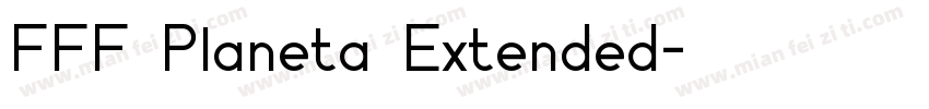 FFF Planeta Extended字体转换